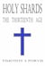 Holy Shards: The Thirteenth Age - Novellas