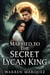 Married to The Secret Lycan King - A Hidden Identity werewolf romance, #1