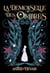 La Demoiselle des Ombres