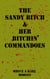 The Sandy Bitch & Her Bitchin’ Commandoes - The Bitchin’ Commandoes