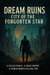 Dream Ruins: City of the Forgotten Star