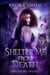 Shelter Me From Death - Shelter Me Trilogy, #2