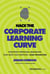 Hack the Corporate Learning Curve - Strategic Personal Branding That Gets You Noticed—and Promoted