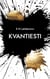 Kvantiesti