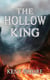 The Hollow King - The Abyss Borne Gods, #3