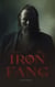 The Iron Fang - The Faces of Darkness Series, #2