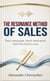 The Resonance Sales Method - The Resonance Sales Method, #1