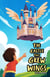 The Castle That Grew Wings