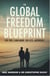 The Global Freedom Blueprint