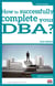 How to Successfully Complete Your DBA? 2nd edition