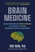 Brain Medicine - Breakthroughs in Gene Therapy for Anxiety & Other Neuropsychiatric Disorders