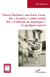 Pierre Herbart, son frère Léon, dit « Loulou » (1898-1949), dit « Gontran de Jumièges » et quelques autres