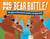 Big Fat Bear Battle! - The BEAR-ly True Tale of Alaska’s Fat Bear Week