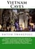 Vietnam Caves: A Guide to Some of the Best Caves and Tourist Places in Vietnam - Vietnam Travel Guide books, #1