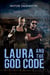 Laura and the God Code - Laura Valencia Adventures, #2