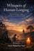 Whispers of Human Longing