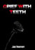 Grief With Teeth