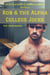 Rob & the Alpha College Jocks: An Active/Passive Mansploitation Novella - Rob the Billionaire on the Downlow, #2