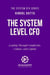 The System Level CFO: Leading Through Complexity, Culture and Capital