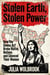 Stolen Earth, Stolen Power How the Dawes Act Broke Native Nations and Silenced Their Women