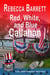 Red, White, and Blue Callahan: A Cat Callahan Short Story - Cat Callahan Mysteries, #999