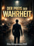 Der Preis der Wahrheit