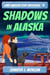 Shadows in Alaska - Libby Madsen Cozy Mysteries, #8