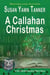A Callahan Christmas - Cat Callahan Mysteries, #0