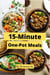 15-Minute One-Pot Meals