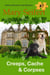 Creeps, Cache, & Corpses - Katie and Maverick Cozy Mysteries, #7