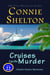 Cruises Can Be Murder: A Girl and Her Dog Cozy Mystery - Charlie Parker New Mexico Mystery Series, #22