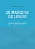 Le marquis de Lossie - Traduit de l'anglais/écossais par Antoine Tabary
