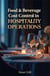 Food & Beverage Cost Control in Hospitality Operations - Professional Hospitality Management, #2