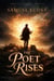 The Poet Rises