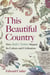 This Beautiful Country - How Italy's Nature Shaped Its Culture and Civilisation