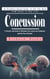 Concussion: An Evidence-based Guide to Get You Back From Injury to Your Life (A Step-by-step Guide to Eliminate Post-concussion Symptoms and Get Your Life Back)