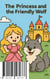 The Princess and the Friendly Wolf