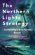 The Northern Lights Strategy
