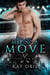 Making A Move