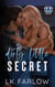 Dirty Little Secret - Central Valley U, #2