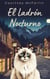 El ladrón nocturno - Los Entrañables Misterios del Gato Razzy, #4