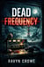 Dead Frequency - The Nora Voss Series, #1