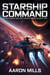 Starship Command - Galactic Dominion, #1