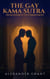 The Gay Kama Sutra: From Hookup to Commitment
