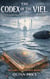 The Codex of the Viel: A Dystopian Novel of Truth, Control, and Witness - Return to Oneness, #1
