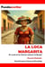 La loca Margarita