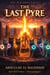 The Last Pyre - The Pyremark Sagas, #3