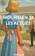 Moi, Helen, je les ai tués
