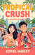 Tropical Crush