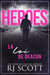 La loi de Deacon - Héroes, #3